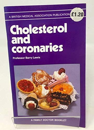 Stock image for Cholesterol and Coronaries for sale by WorldofBooks