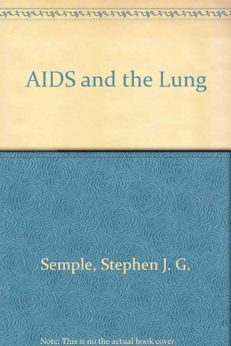Imagen de archivo de AIDS and the Lung a la venta por PsychoBabel & Skoob Books