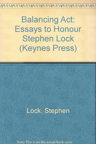 Stock image for Balancing Act: Essays to Honour Stephen Lock (Keynes Press) for sale by Hay-on-Wye Booksellers