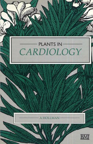 Stock image for Plants in Cardiology for sale by ThriftBooks-Atlanta