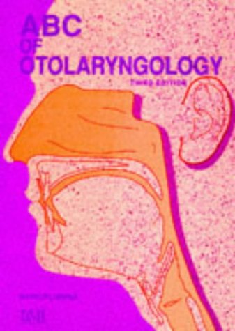 Beispielbild fr ABC of Otolaryngology zum Verkauf von Wonder Book