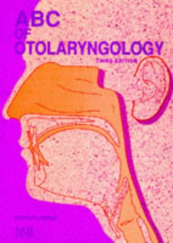 Stock image for ABC of Otolaryngology (ABC Series) for sale by AwesomeBooks