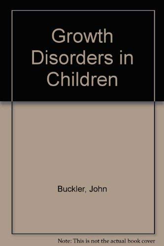Growth Disorders in Children (9780727908339) by Buckler, John