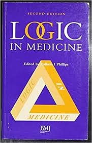 Imagen de archivo de Logic in Medicine a la venta por HPB-Red