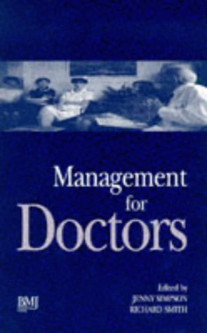 Imagen de archivo de Management For Doctors a la venta por Goldstone Books