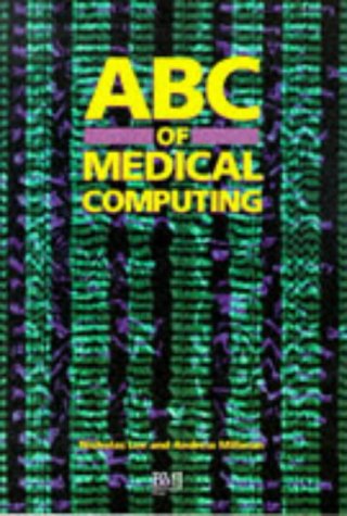 Beispielbild fr ABC of Medical Computing (ABC Series) zum Verkauf von WorldofBooks