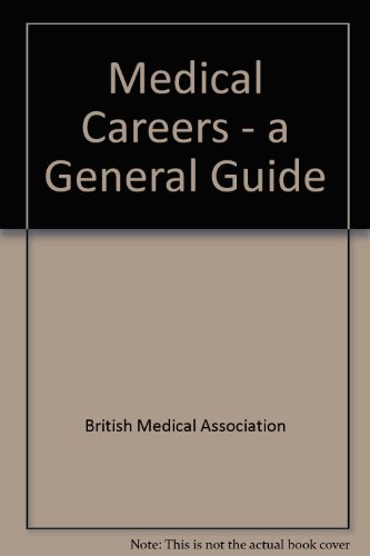 Beispielbild fr Medical Careers - a General Guide zum Verkauf von Anybook.com