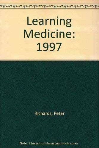 Beispielbild fr Learning Medicine: 1997 zum Verkauf von AwesomeBooks