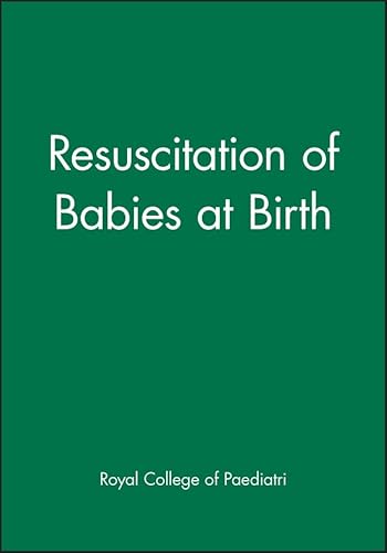 Stock image for Resuscitation of Babies at Birth for sale by WorldofBooks