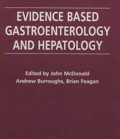 9780727911827: Evidence Based Gastroenterology and Hepatology