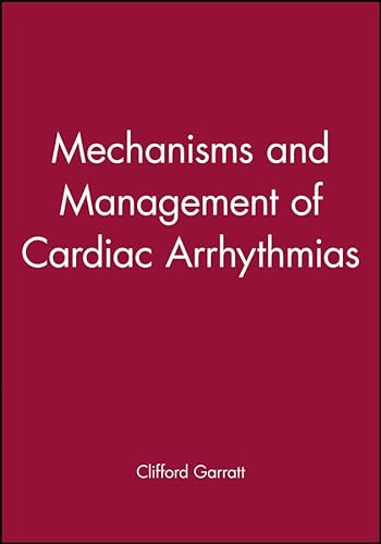 Stock image for Mechanisms and Management of Cardiac Arrhythmias for sale by Bookmonger.Ltd