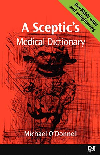 Stock image for Sceptic's Medical Dictionary for sale by WorldofBooks