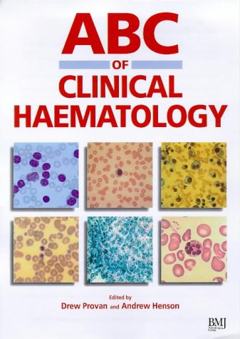 Beispielbild fr ABC of Clinical Haematology zum Verkauf von Better World Books