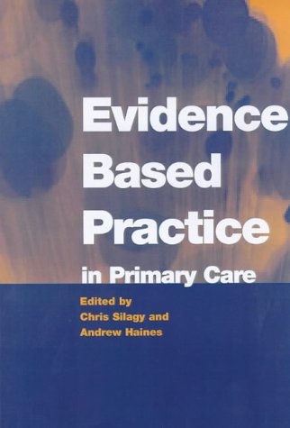 Beispielbild fr Evidence Based Practice in Primary Care zum Verkauf von WorldofBooks