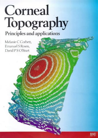 Beispielbild fr Corneal Topography: Principles and Applications zum Verkauf von Reuseabook