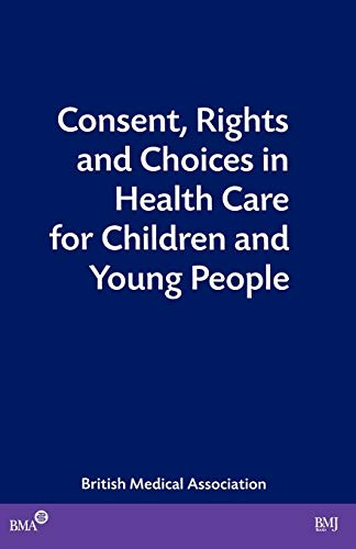 Stock image for Consent Rights and Choices in Health for sale by WorldofBooks