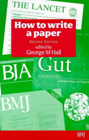 Beispielbild fr How to Write a Paper (HOW  " How To) zum Verkauf von Goldstone Books