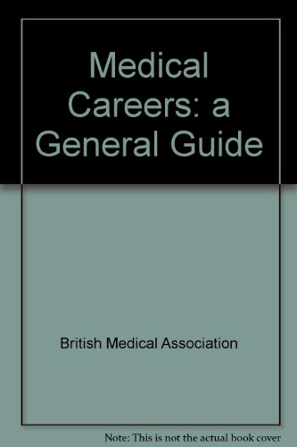 Stock image for Medical Careers: a General Guide for sale by Phatpocket Limited