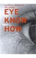 Stock image for Eye Know How for sale by WorldofBooks
