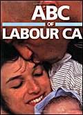 Stock image for ABC of Labour Care for sale by Better World Books Ltd