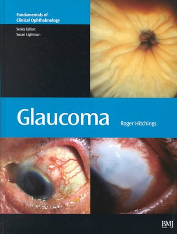 Imagen de archivo de Glaucoma (Fundamentals of Clinical Opthalmology) a la venta por Anybook.com