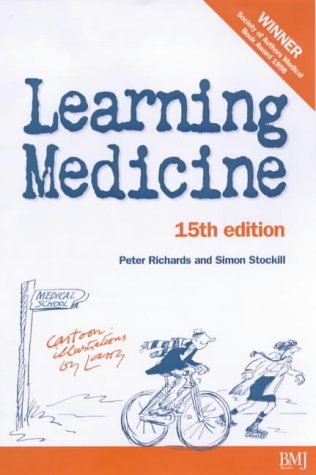 Stock image for Learning Medicine: An Informal Guide to a Career in Medicine Fifteenth Edition for sale by WorldofBooks