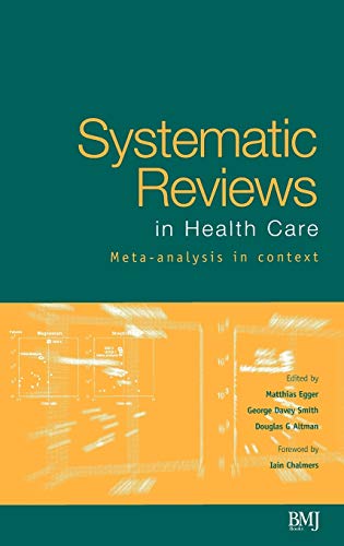 Imagen de archivo de Systematic Reviews in Health Care: Meta-Analysis in Context a la venta por Off The Shelf