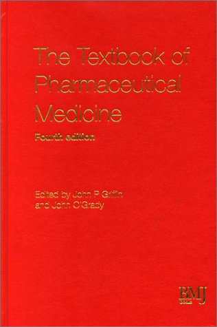 9780727915238: The Textbook of Pharmaceutical Medicine