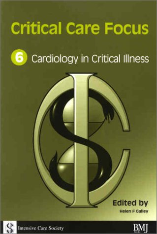 Stock image for Cardiology in Critical Illness (Critical Care Focus) for sale by Reuseabook