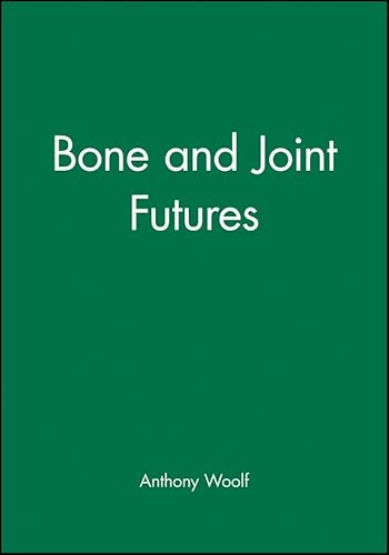 Imagen de archivo de Bone and Joint Futures a la venta por PsychoBabel & Skoob Books