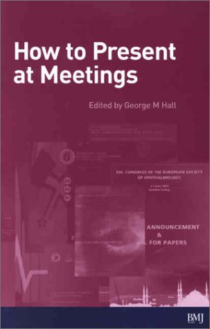 9780727915726: How To Present At Meetings (HOW - How To)