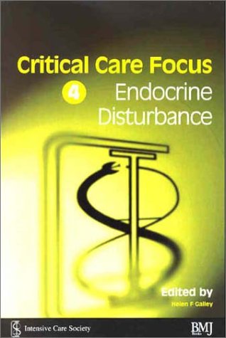 9780727915825: Endocrine Disturbance: No. 4 (Critical Care Focus S.)