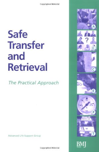 Imagen de archivo de Safe Transfer and Retrieval: The Practical Approach a la venta por WorldofBooks