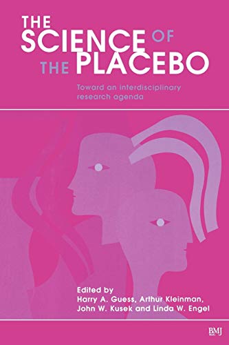 Beispielbild fr Science of the Placebo: Toward an Interdisciplinary Research Agenda zum Verkauf von ThriftBooks-Atlanta