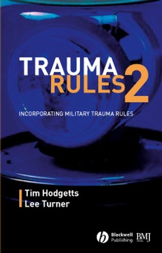 Stock image for Trauma Rules 2 : Incorporating Military Trauma Rules for sale by Better World Books: West