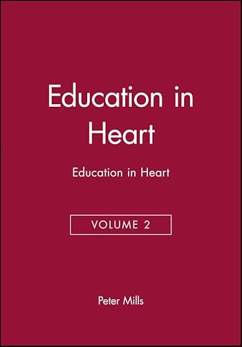 Beispielbild fr Education in Heart: v. 2 zum Verkauf von WorldofBooks