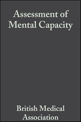 Beispielbild fr Assessment of Mental Capacity: Guidance for Doctors and Lawyers zum Verkauf von WorldofBooks