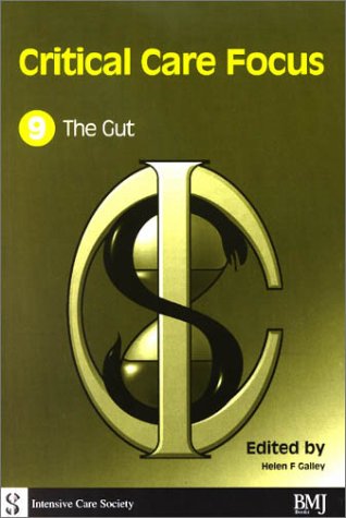Beispielbild fr The Gut: 9 (Critical Care Focus) zum Verkauf von WorldofBooks