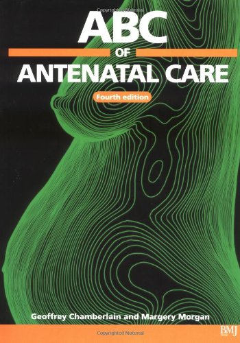 Stock image for ABC of Antenatal Care: Fourth Edition (ABC Series) for sale by Reuseabook