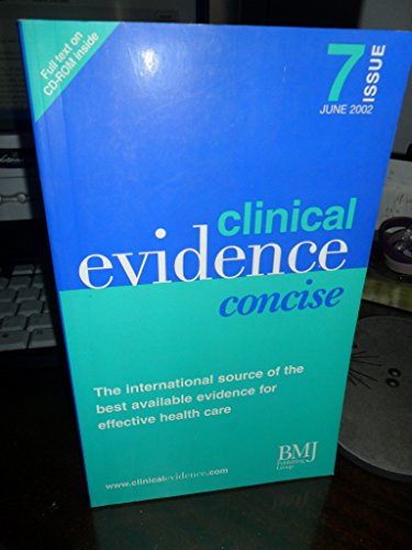Stock image for Clinical Evidence: Concise Edition Issue 7 for sale by boyerbooks