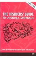9780727917331: The Insiders' Guide to Medical Schools 2003/2004: The Alternative Prospectus compiled by the BMA Medical Students Committee