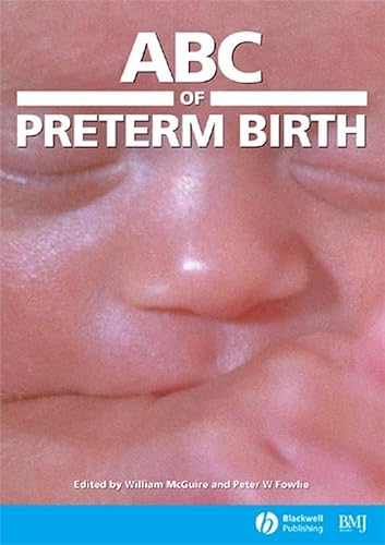 Beispielbild fr ABC of Pre-Term Birth (ABC Series) zum Verkauf von AwesomeBooks