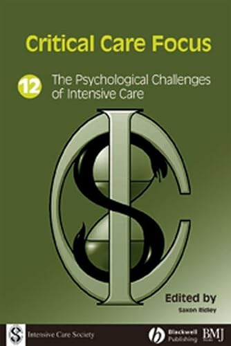 Imagen de archivo de Critical Care Focus Series 12: The Psychological Challenges of Intensive Care: No. 12 a la venta por WorldofBooks