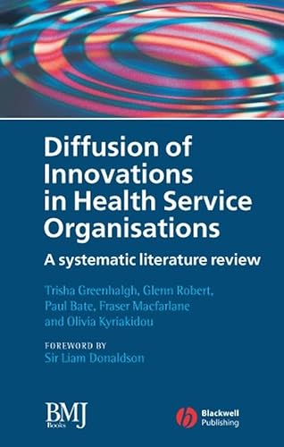 Imagen de archivo de Diffusion of Innovations in Health Service Organizations   A Systematic Literature Review a la venta por Revaluation Books