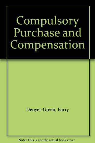 Imagen de archivo de Compulsory Purchase and Compensation (Second Edition) a la venta por Ryde Bookshop Ltd