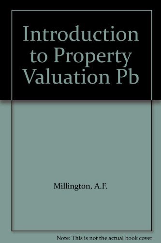 Beispielbild fr An Introduction to Property Valuation zum Verkauf von Better World Books Ltd