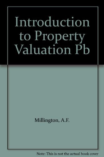 9780728201989: An Introduction to Property Valuation