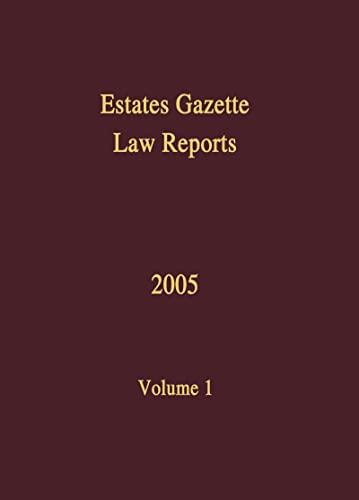 ESTATE GAZETTE LAW REPORTS 2005 vol 1 (9780728204652) by Denyer-Green, Barry