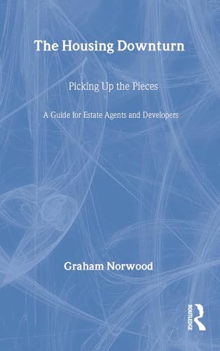 Imagen de archivo de The Housing Downturn: Picking up the Pieces a la venta por WorldofBooks