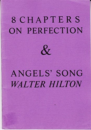 9780728300965: Eight Chapters on Perfection and Angel's Song (Fairacres Publication)